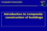 1 Composite Construction Introduction to composite construction of buildings.