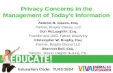 Privacy Concerns in the Management of Today's Information Andrew B. Clauss, Esq. Partner, Brophy Clauss, LLC Don McLaughlin, Esq. Founder and CEO, Falcon.