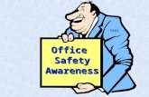 OfficeSafetyAwareness TEES What Can Go Wrong In An Office? Issues –absences –sickness –conflict Injuries –physical –psychological –illness & disease.
