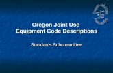 Oregon Joint Use Equipment Code Descriptions Standards Subcommittee.
