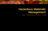 Hazardous Materials Management. Scope Hazmat regulations Storage Handling and dispensing Hazardous waste Spills.