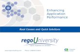 Www.regoconsulting.comPhone: 1-888-813-0444 Enhancing Application Performance Root Causes and Quick Solutions.