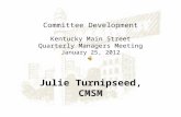 Julie Turnipseed, CMSM. 1. Broad-based public and private support 2. Vision and mission statements 3. Comprehensive work plan 4. Historic preservation.