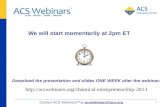 We will start momentarily at 2pm ET Contact ACS Webinarsat acswebinars@acs.orgacswebinars@acs.org Download the presentation and slides ONE WEEK after the.