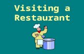 Visiting a Restaurant. We went there to see them making a certain sort of food We visited an Italian restaurant called Fusion in Stoulton I wonder what.