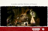 Lourdes and the Shrines of France. Included Features PARIS: Welcome and farewell dinners; guided sightseeing, visit Notre Dame Cathedral, the Basilica.