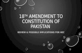 18 TH AMENDMENT TO CONSTITUTION OF PAKISTAN REVIEW & POSSIBLE IMPLICATIONS FOR HEC.