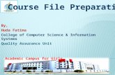 By, Huda Fatima College of Computer Science & Information Systems Quality Assurance Unit Academic Campus for Girls.