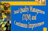TQM and Continuous Improvement 1. Signs of Un-quality 2. Quality Defined 3. TQM Defined 4. Traditional vs. TQM Culture 5. TQM: How It Is Achieved 6. Tools.