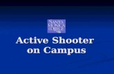 Active Shooter on Campus. Training Objectives Define various shooting situations Define various shooting situations List measures that can be employed.