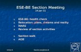 14-Jan-11francois.vasey@cern.ch0 ESE-BE Section Meeting 14 Jan 11 1.ESE-BE: health check 2.Relocation: plans, dreams and reality 3.MARS 4.Review of section.