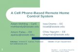 May0613 - A Cell Phone-Based Remote Home Control System 1 A Cell Phone-Based Remote Home Control System Advisor: Ahmed E. Kamal, Professor kamal@iastate.edu.