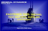 1 FASTENER TIPS: TESTING, TEST REPORTS, SUPPLIER OVERSIGHT Approved for Public Release.