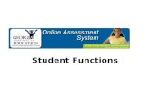 Student Functions. Students log on to the Online Assessment System.