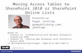 Quepublishing.com Moving Access Tables to SharePoint 2010 or SharePoint Online Lists Presented by Roger Jennings quepublishing.com/jennings Based on: Chapter.