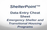ShelterPoint Data-Entry Cheat Sheet Emergency Shelter and Transitional Housing Programs.