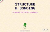 STRUCTURE & BONDING A guide for GCSE students 2010 SPECIFICATIONS KNOCKHARDY PUBLISHING.