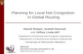 Planning for Local Net Congestion in Global Routing Hamid Shojaei, Azadeh Davoodi, and Jeffrey Linderoth* Department of Electrical and Computer Engineering.