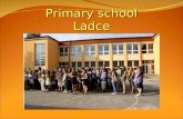Primary school Ladce Primary school Ladce. Comenius.