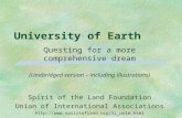 University of Earth Questing for a more comprehensive dream (Unabridged version – including illustrations) Spirit of the Land Foundation Union of International.