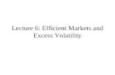 Lecture 6: Efficient Markets and Excess Volatility.
