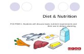 Diet & Nutrition FCS-FNW-1. Students will discuss basic nutrient requirements and their use in dietary planning.