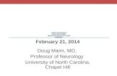 CLINICAL AND METABOLIC EFFECTS OF ALTERING OMEGA-3 AND OMEGA-6 FATTY ACIDS IN MIGRAINE February 21, 2014 Doug Mann, MD, Professor of Neurology University.