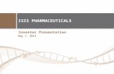 Investor Presentation May 7, 2013 ISIS PHARMACEUTICALS.