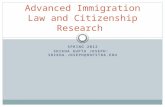 SPRING 2012 SHIKHA GUPTA JOSEPH: SHIKHA.JOSEPH@HOFSTRA.EDU Advanced Immigration Law and Citizenship Research.