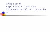 Chapter 9 Applicable Law for International Arbitration.
