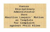 Kansas Disciplinary Administrator Uses Abortion Lawyers Motion as Template for Complaint against Phill Kline.
