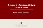 An All In Model Alumni Communities Alumni Leaders Conference June 7, 2013.