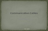 Communication Cables Teltec, Uganda 1. History of Cables: The earliest use of cables was in Telegraphy lines. The cables were termed as SWER (Single Wire.