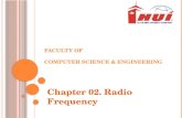 F ACULTY OF C OMPUTER S CIENCE & E NGINEERING Chapter 02. Radio Frequency.