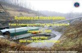 **Sketches are for demonstrative purposes only and are not exact replications** Summary of Investigation Fatal Underground Coal Mine Explosion January.