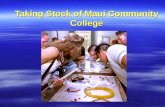 Taking Stock of Maui Community College New Vocabulary Updated Assumptions Evolved Processes Changes in Context Strategic Plan Directed Photos/Wind.