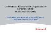 Universal Electronic Aquastat® L7224U1002 Training Module Includes Honeywells AquaReset® Outdoor Reset Solution.