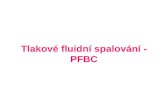 Tlakové fluidní spalování - PFBC. Evolution of the coal-fired power plant.