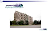 Company Introduction……. Summerhill Property Management in business for over 12 years Exclusively manage residential condominium units Specialize in high.