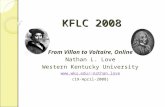 KFLC 2008 From Villon to Voltaire, Online Nathan L. Love Western Kentucky University nathan.love (19-April-2008)