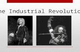 The Industrial Revolution. The Industrial Revolution was a change in the way goods were produced, from human labor to machines. Machines were invented.