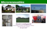 Microrenewables Kevin Lindegaard Renewable Energy Development Officer Dorset County Council 24 April 2007.