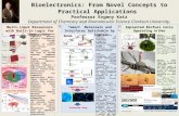 Bioelectronics: From Novel Concepts to Practical Applications Professor Evgeny Katz Department of Chemistry and Biomolecular Science Clarkson University,