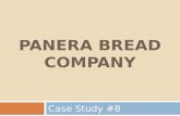 PANERA BREAD COMPANY Case Study #8. Company Overview Au Bon Pain Company Founded1978 in Boston, Massachusetts Purchased Saint Louis Bread Company in 1993.