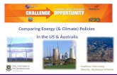 Professor Chris Greig Director, UQ Energy Initiative Comparing Energy (& Climate) Policies in the US & Australia.