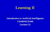 Learning II Introduction to Artificial Intelligence CS440/ECE448 Lecture 21.