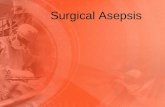 Surgical Asepsis. Surgical asepsis differs from medical asepsis. Medical asepsis is defined as any practice that helps reduce the number and spread of.