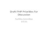 Draft FMP Priorities For Discussion Facilities Committee 3/5/13.