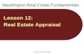 Washington Real Estate Fundamentals Lesson 12: Real Estate Appraisal © 2011 Rockwell Publishing.
