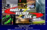 1210 Independence Court Washington, IL 61571 (309) 444-7706 Fax: (309) 444-4841 Email: mikem@mobileweather.com Web: @mobileweather.com.